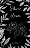 Silver Roses