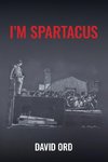 I'm Spartacus