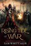 A Rising Tide of War