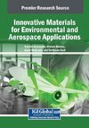 Innovative Materials for Environmental and Aerospace Applications