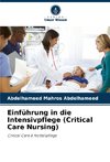 Einführung in die Intensivpflege (Critical Care Nursing)