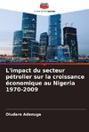 L'impact du secteur pétrolier sur la croissance économique au Nigeria 1970-2009