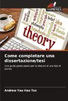 Come completare una dissertazione/tesi