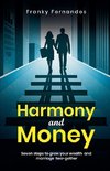 Harmony and Money