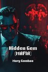 Hidden Gem (MAFIA)