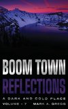 A Dark and Cold Place (Boom Town Reflections Volume 7)