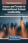 Issues and Trends in International School Leadership