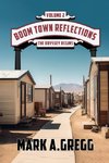 The Odyssey Begins (Boom Town Reflections Volume 2))