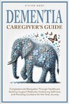 Dementia Caregiver's Guide