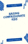 Raising Compassionate Kids