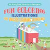 Kids Activity Books Introduction to Kindergarten. Fun Coloring Illustrations for Quality Learning Experience. Includes Dot to Dots, Shapes and Letters with Labels for Easy Reading