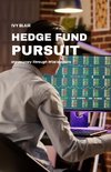 Hedge Fund Pursuit