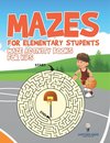 Mazes for Elementary Students