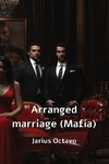 Arranged  marriage (Mafia)