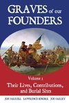 Graves of Our Founders Volume 3