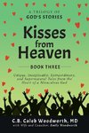 Kisses from Heaven