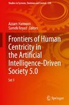 Frontiers of Human Centricity in the Artificial Intelligence-Driven Society 5.0