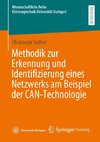 Methodik zur Erkennung und Identifizierung eines Netzwerks am Beispiel der CAN-Technologie