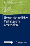 Umweltfreundliches Verhalten am Arbeitsplatz