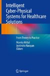 Intelligent Cyber-Physical Systems for Healthcare Solutions