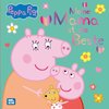 Peppa Wutz Bilderbuch: Meine Mama ist die Beste