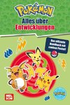 Pokémon Handbuch: Alles über Entwicklungen