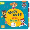 PAW Patrol Pappbilderbuch: Wuff, wuff! Was ist es?