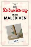 Eine Liebeserklärung an die Malediven