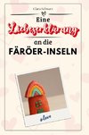 Eine Liebeserklärung an die Färöer-Inseln