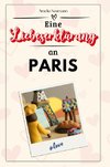 Eine Liebeserklärung an Paris