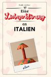 Eine Liebeserklärung an Italien