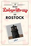 Eine Liebeserklärung an Rostock