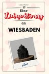 Eine Liebeserklärung an Wiesbaden