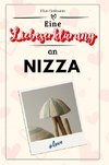 Eine Liebeserklärung an Nizza