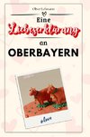 Eine Liebeserklärung an Oberbayern