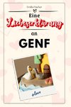 Eine Liebeserklärung an Genf