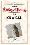 Eine Liebeserklärung an Krakau