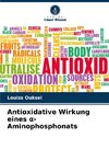 Antioxidative Wirkung eines ¿-Aminophosphonats