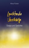 Leuchtende Unschärfe