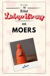 Eine Liebeserklärung an Moers