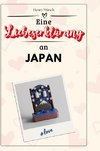 Eine Liebeserklärung an Japan