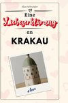 Eine Liebeserklärung an Krakau