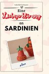 Eine Liebeserklärung an Sardinien