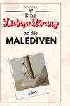 Eine Liebeserklärung an die Malediven