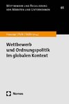 Wettbewerb und Ordnungspolitik im globalen Kontext