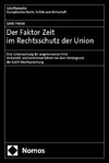 Der Faktor Zeit im Rechtsschutz der Union