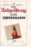 Eine Liebeserklärung an das Oberengadin