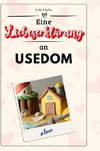 Eine Liebeserklärung an Usedom