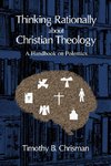 Thinking Rationally About Christian Theology