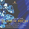 The Lives of the Super Rich